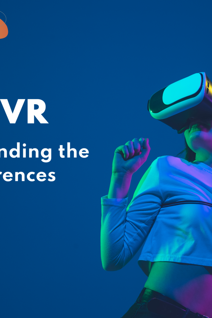AR vs. VR: Understanding the Key Differences