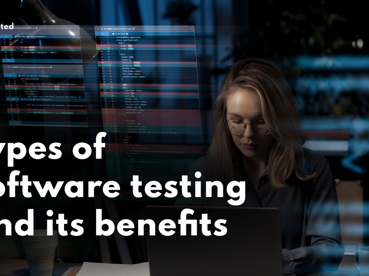 Types of software testing and its benefits
